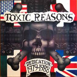 Toxic Reasons : Dedication 1979-1988